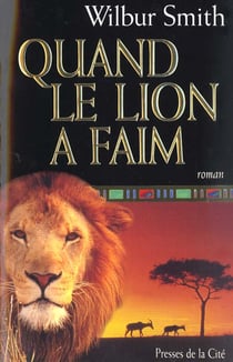 Quand le lion a faim