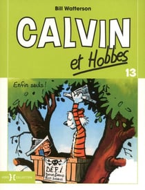 Calvin et Hobbes Tome 13 : enfin seuls !