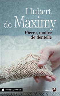 Pierre, maître de dentelle