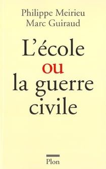 L'ecole ou la guerre civile