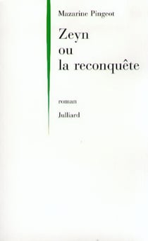 Zeyn ou La reconquête