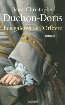 Les galères de l'Orfèvre Marseille, 1703