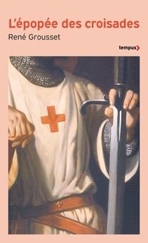 L'épopée des croisades