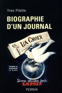 Biographie d'un journal - la Croix