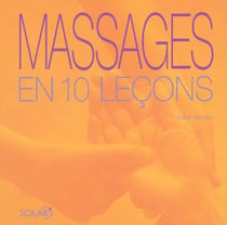 Le Massage En 10 Lecons