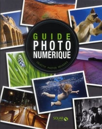 Guide de la photo numérique