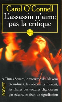 L'assassin n'aime pas la critique