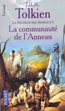 Le Seigneur des Anneaux Tome 1 : la communauté de l'anneau