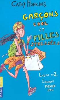 Filles - tome 14 garcons cool et filles stressees - vol14