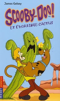 Scooby-doo et l'horrible cactus - tome 28 - vol28