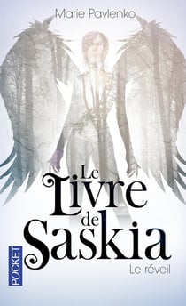 Le livre de Saskia Tome 1 - le reveil
