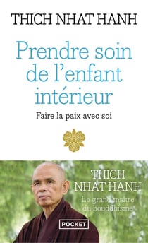Prendre soin de l'enfant intérieur - faire la paix avec soi