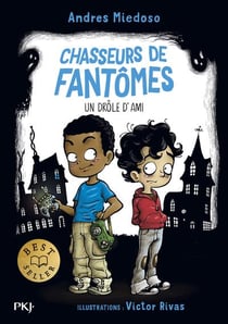 Chasseurs de fantômes Tome 1 : un drôle d'ami