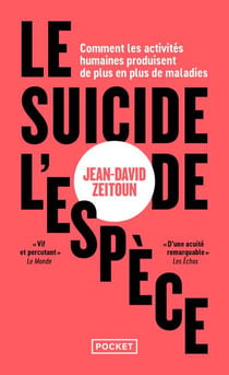 Le suicide de l'espèce : Comment les activités humaines produisent de plus en plus de maladies