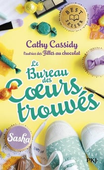 Le bureau des coeurs trouvés Tome 3 : Sasha melody