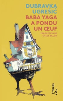 Baba Yaga a pondu un oeuf