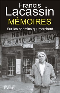Mémoires - sur les chemins qui marchent