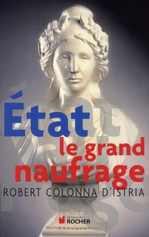 Etat - le grand naufrage