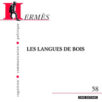 Hermès n.58 : langues de bois