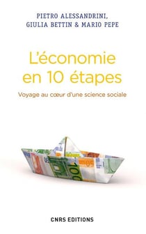 L'économie en 10 étapes - voyage au coeur d'une science sociale