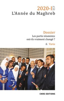 L'année du Maghreb n.2020/1 : les partis islamistes ont-ils vraiment changé ? varia