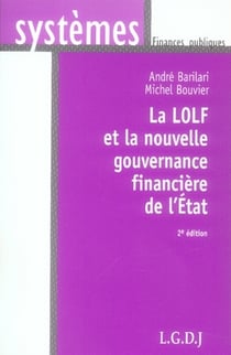 La lolf et la nouvelle gouvernance financière de l'état