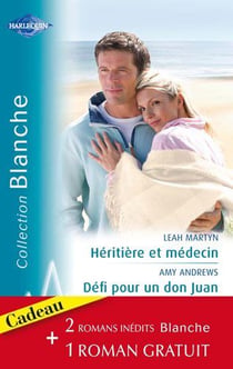 Héritière et médecin - défi pour un Don Juan - rencontre à l'hôpital