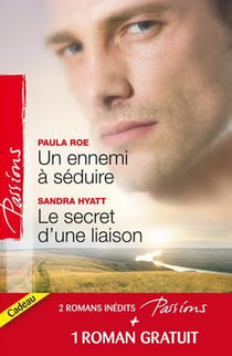 Un ennemi à séduire - le secret d'une liaison