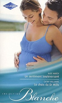 Un sentiment bouleversant - le choix du Dr Mills