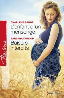 L'enfant d'un mensonge - baisers interdits