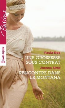 Une grossesse sous contrat - rencontre dans le Montana