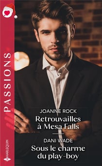 Retrouvailles à Mesa Falls - sous le charme du play-boy