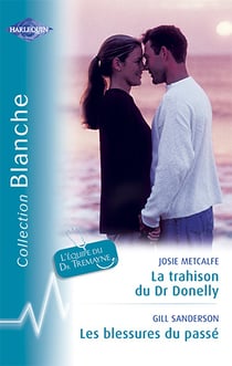 La trahison du Dr Donelly - les blessures du passé