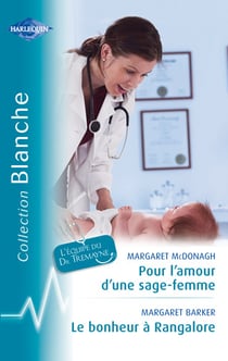 Pour l'amour d'une sage femme - un bonheur à Rangalore