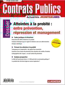 Actualité Commande Contrats Publics n.268 : Atteintes à la probité : entre prévention, répression et management