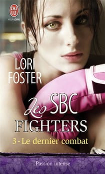 Les SBC fighters Tome 3 - le dernier combat