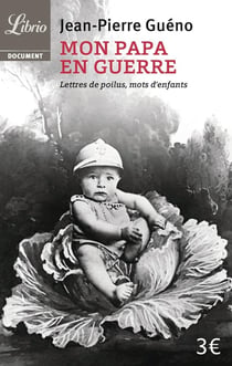 Mon papa en guerre 1914-1918