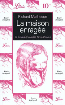La maison enragee - et autres nouvelles fantastiques - et autre nouvelles fantastiques