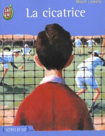 La cicatrice  (jeunesse)