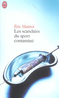 Scandales du sport contamine (les)