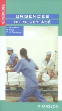 Urgences du sujet âgé (2e édition)