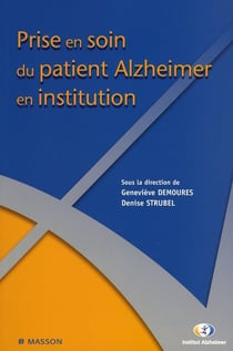 Prise en soin du patient alzheimer en institution