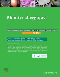Rhinites allergiques - rapport SFORL 2019