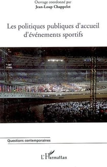 Les politiques publiques d'accueil d'événements sportifs