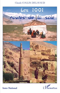 Les 1001 routes de la soie