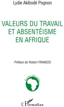 Valeurs du travail et absentéisme en Afrique