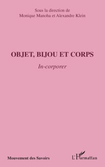 Objet, bijou et corps - in-corporer