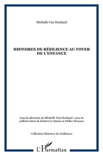 Histoires de résilience au foyer de l'enfance