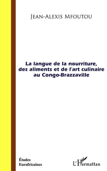 La langue de la nourriture, des aliments et de l'art culinaire au Congo-Brazzaville