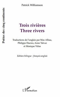 Trois rivières - three rivers